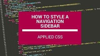 How to Style a Navigation Sidebar: Applied CSS