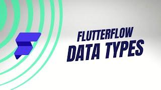 How to use custom data types in Flutterflow