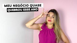 MEU NEGÓCIO QUASE QUEBROU | Organize seu financeiro para não passar por isso também