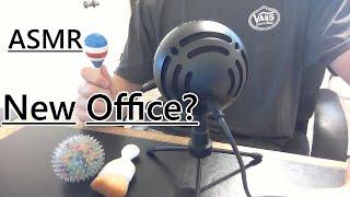 ASMR - Moving into a New Office?