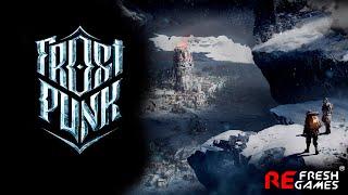 #5 Мы или они - Frostpunk "Ковчеги" (Хардкор, Выживание)