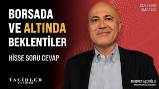 Borsada Hafta Açılışı | Mehmet Aşçıoğlu | Tacirler Yatırım