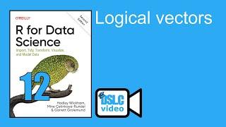 R for Data Science: Logical vectors (r4ds11 12)