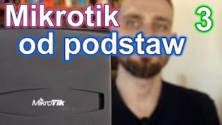 Mikrotik od podstaw cz. 3. Klient DHCP, NAT, firewall, Wi-Fi