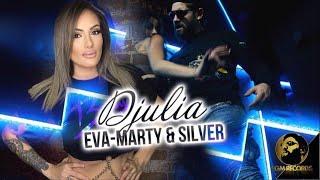 EVA-MARTY & SILVER - DJULIA, 2020 / Ева-Марти и Силвър - Джулия, 2020