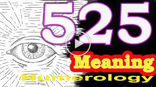 Angel Number 525 Meaning | Seeing 525 | Numerology Box