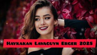 Lavaguyn Ergeri Havaqacu 2025 | Հայկական Երգեր 2025 | Armenian Music Mix 2025 | Urax Erger 2025 Hay