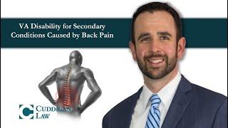 VA Disability for Secondary Conditions Caused by Back Pain