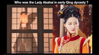 Who was the Lady Abahai in early Qing dynasty?