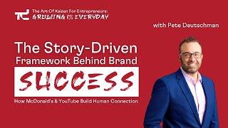 The Story Driven Way to Build an Exceptional Brand | Pete Deutschman of The Buddy Group