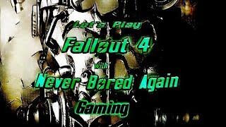 Lets Play Fallout 4 Episode #1 (Never Bored Again Gaming)