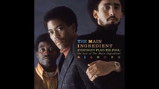 The Main Ingredient...Everybody Plays The Fool...Extended Mix...