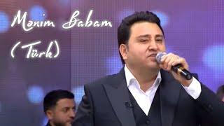 Elcin Huseynov-Menim Babam (Turk)