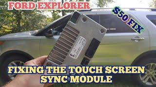 How to fix the touch screen/replace sync module in a 2011 Ford Explorer