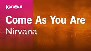 Come As You Are - Nirvana | Karaoke Version | KaraFun