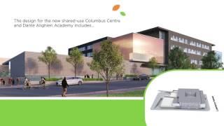 Columbus Centre/VCI & Dante Alighieri Academy Redevelopment