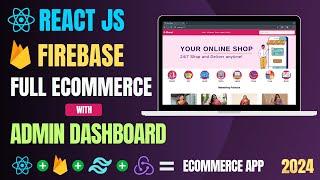 Create Ecommerce App with React And Firebase | React Ecommerce App| React Project For Beginners 2024