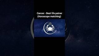Cancer - Best life patner #astrology #horoscope #marriagepredictions #lovepredictions #cancer