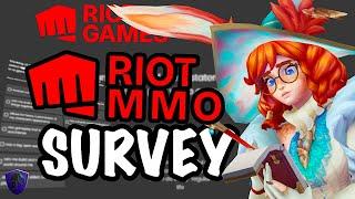 Riot Games Riot MMO SURVEY?!