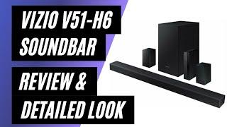 VIZIO V-Series 5.1 Home Theater Sound Bar V51-H6 - Review & Detailed Look