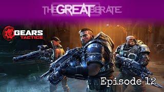 Rex plays Gears Tactics - #12 - This game is crazy  Who talked me into it in the first place?