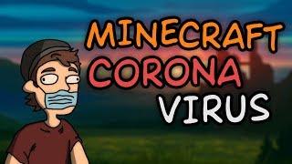 CORONAVIRUS IN MINECRAFT!