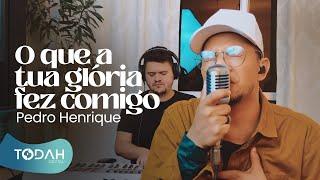 Pedro Henrique | O Que a Tua Glória Fez Comigo [Cover Fernanda Brum]