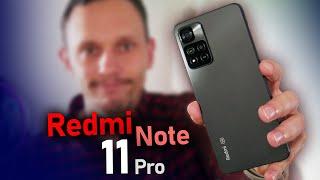 Все грехи и достоинства Redmi Note 11 Pro Полный обзор