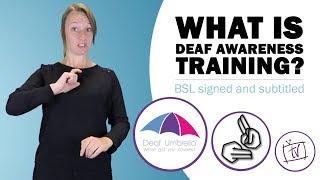 What's Deaf Awareness Training?