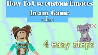 How To Use Custom Emotes In Any Game!!! (free)(roblox)