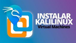 Como Instalar Kali Linux En VMware Workstation