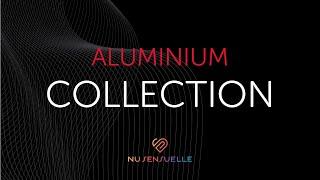 Nu Sensuelle Aluminium Collection with the combination of power and heat.