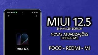 MIUI 12.5 Enhanced Edition - Chuva de Atualizações Liberadas - Veja se o seu XIAOMI Recebeu 