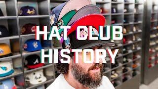 History Of Hat Club: The Best in the Game