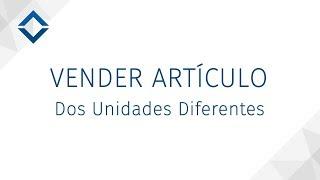 Vender Artículo con Dos Unidades Diferentes - [ SICAR v3.0 ] - SICAR.MX