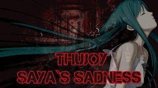 Thujoy - Saya`s sadness