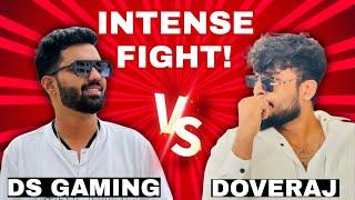 DS GAMING vs DOVE RAJ INTENSE FIGHT IN LAST ZONE