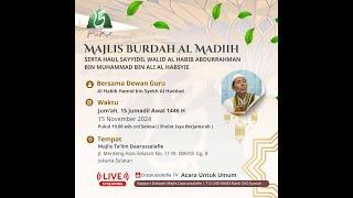 LIVE - Majelis Bulanan Pembacaan Burdah Almadih bersama Al Habib Hamid bin Syeikh Alhaddad