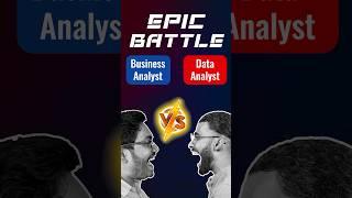 Business Analyst vs Data Analyst  Epic Battle of Data Science 04