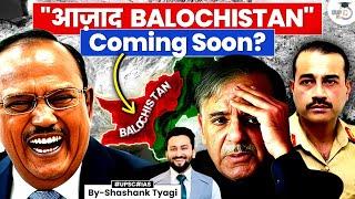 Pakistan Breaking Apart? Is Balochistan the Next Independent Country? | UPSC | StudyIQ IAS