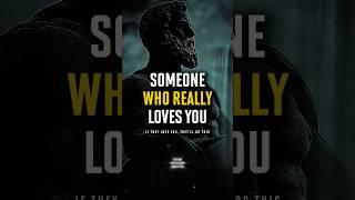 If They Love You, They’ll Do This | Stoic Wisdom