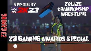Zblaze Championship Wrestling-Episode 87-(WWE 2K23 Universe Mode)-Z3 Gaming Awards Special