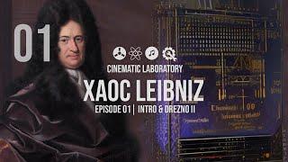 XAOC Leibniz Binary Subsystem | Episode 01 | Intro & Drezno II