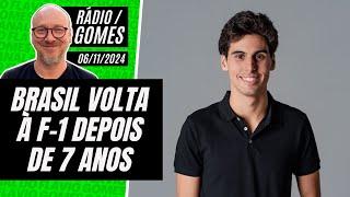 BORTOLETO LEVA BRASIL DE VOLTA À F-1 (RÁDIO GOMES, 6/11/24)