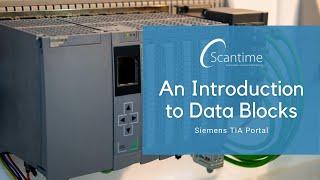 An Introduction to Data Blocks (DB) in Siemens TIA Portal!