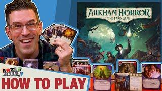 Arkham Horror: The Card Game - How To Play