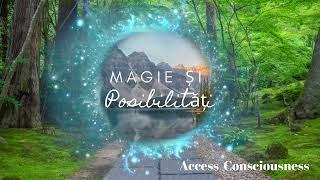 Magie și Posibiltati ( Access Consciousness )