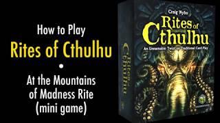 Rites of Cthulhu - At the Mountains of Madness Rite - How to Play