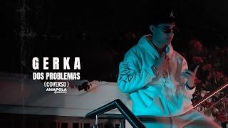 DOS PROBLEMAS x BLESSD x COVERSO x GERKA