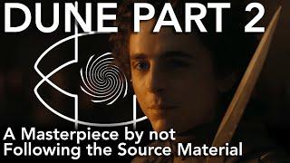 Dune Part 2 Analysis: A Masterpiece by not Following the Source Material